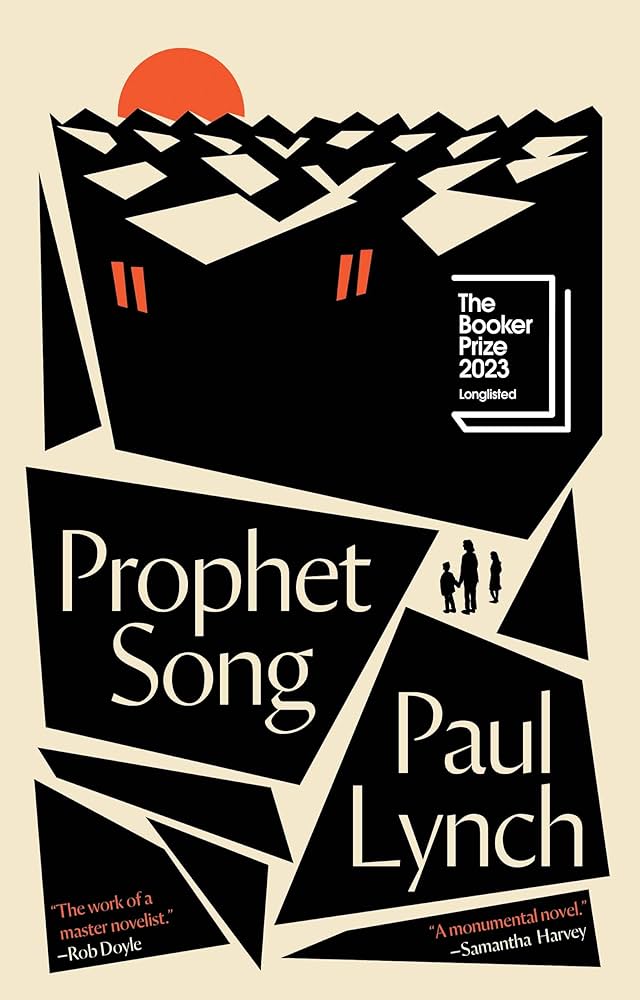 Booker shortlist review #6 – “Prophet Song” by Paul Lynch